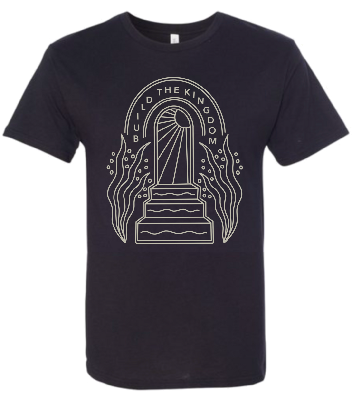 BUILD THE KINGDOM (T-SHIRT)