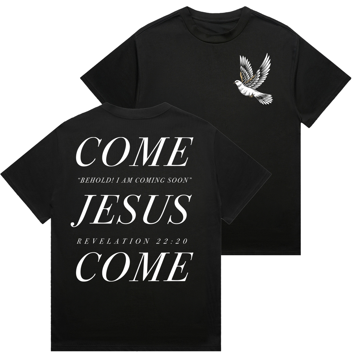 Come Jesus Come - Rev. 22:20 (T-Shirt) - Black