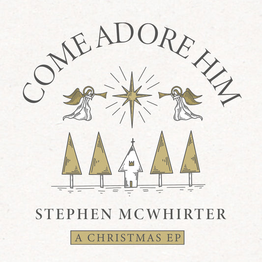 COME ADORE HIM (Christmas EP) Physical CD